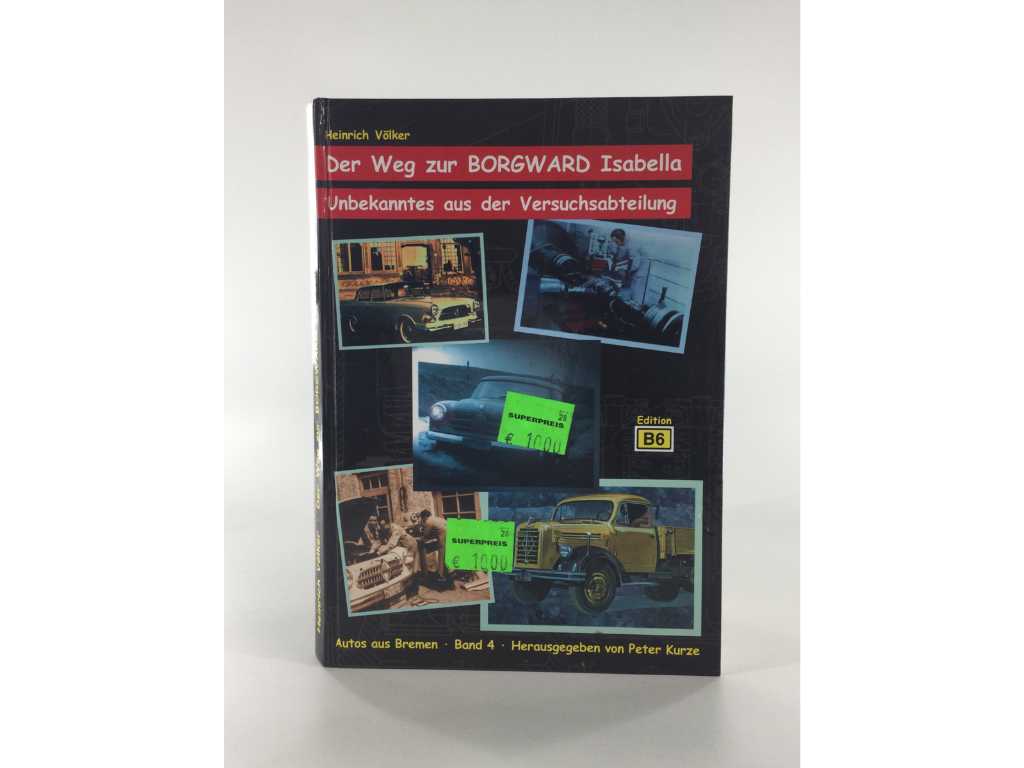 Książka tematyczna "Droga do Borgward Isabella/Samochód"