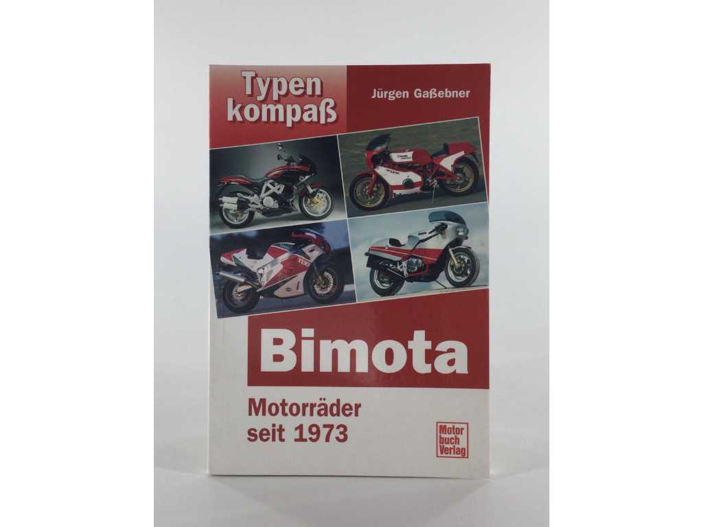 Typenkompaß Bimota seit 1973/KFZ-Themenbuch