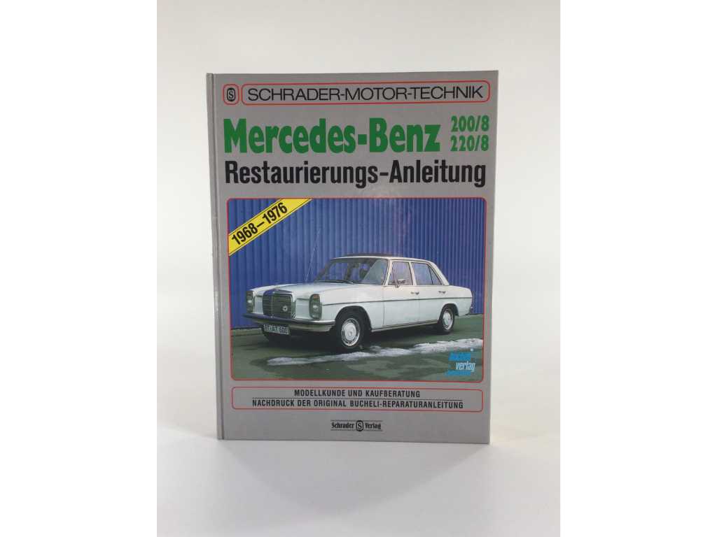 Mercedes Benz Restoration Guide 200/220/8/Car Theme Book