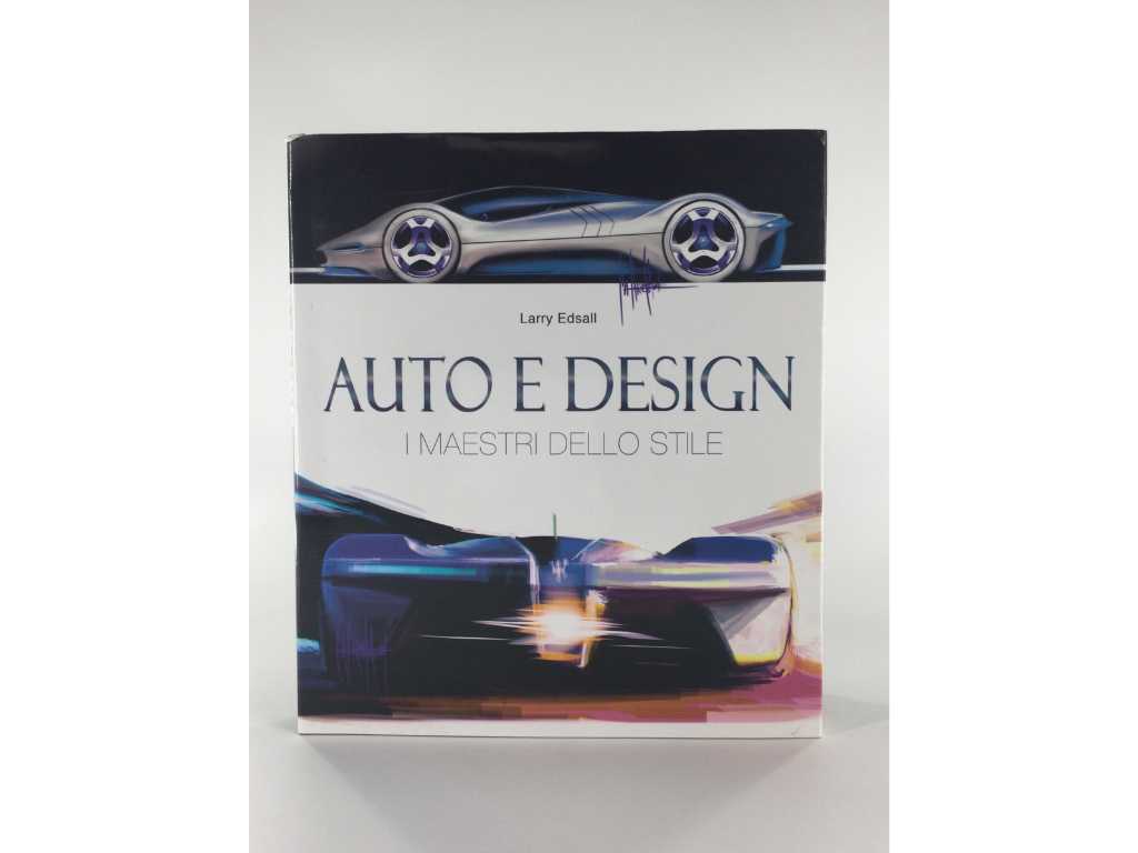 Auto e Design di Larry Edsall/Automotive Theme Book