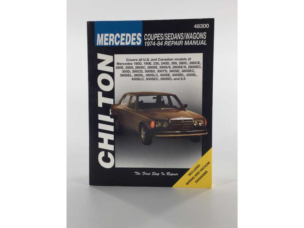 Chilton Mercedes Coupes/Sedans Repair Manual 1974-84/Automotive Theme Book