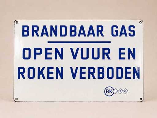 BK LPG "Combustible Gas" sign