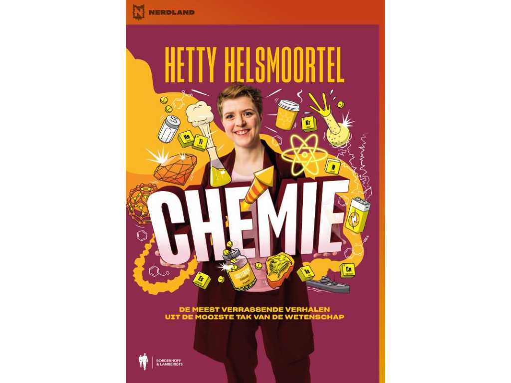 Livre : Chimie, Hetty Helsmoortel, Nerdland. Signé par Lieven Scheire
