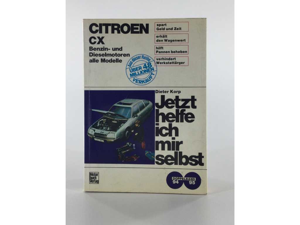 Citroen CX: Acum mă ajut Volumul 94&95